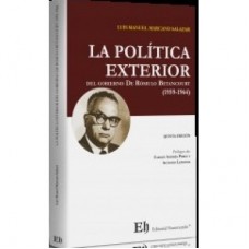 LA POLÍTICA EXTERIOR DEL GOBIERNO DE RÓMULO BETANCOURT (1959-1964)